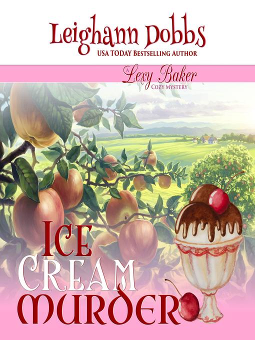 Title details for Ice Cream Murder by Leighann Dobbs - Available